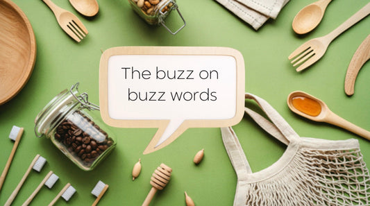 Behind the Buzz Words